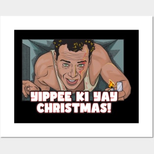 Yippee kai yay christmas Posters and Art